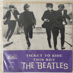 The Beatles - Ticket To Ride / This Boy