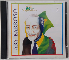 Ary Barroso - Mpb Compositores 5