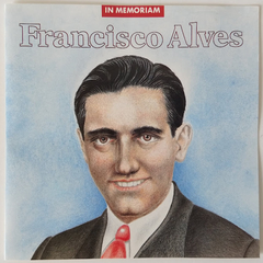 Francisco Alves - In Memoriam - Discos The Vinil