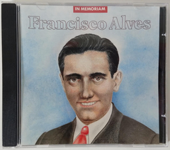 Francisco Alves - In Memoriam