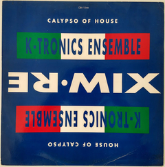 K-Tronics Ensemble – House Of Calypso / Calypso Of House (Remix)