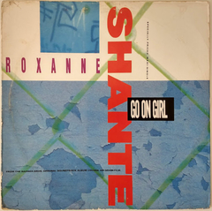 Roxanne Shante – Go On Girl