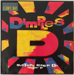 Dimples D – Sisters Keep On Doin' It
