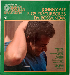 Johnny Alf E Os Precursores Da Bossa Nova - Nova História Da Música Popular Brasileira