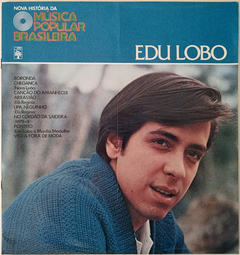Edu Lobo - Nova História Da Música Popular Brasileira