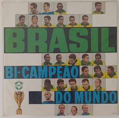 Coletânea - Brasil Bi-Campeão Do Mundo