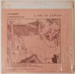 Led Zeppelin - A Cellarful Of Noise - Live In Japan