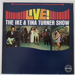 Ike & Tina Turner - Live - The Ike And Tina Turner Show