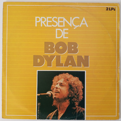 Bob Dylan - Presença De Bob Dylan