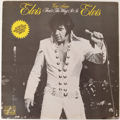 Elvis Presley - That's The Way It Is (Elvis Era Assim)
