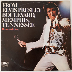 Elvis Presley - From Elvis Presley Boulevard, Memphis, Tenessee