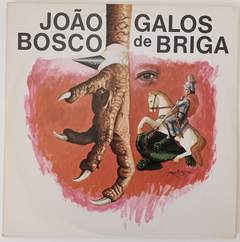 João Bosco - Galos De Briga