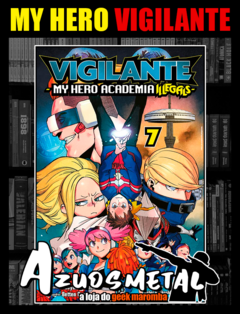 Vigilante My Hero Academia: Illegals - Vol. 7 [Mangá: JBC]