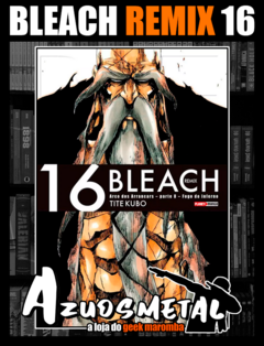 Bleach Remix - Vol. 16 [Mangá: Panini]