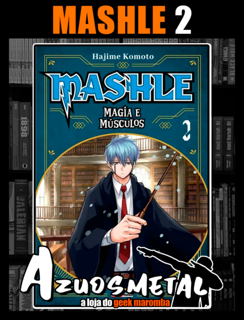 Mashle - Mashle: Magic and Muscles, Mashle: Magia e Músculos - Animes Online