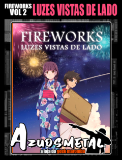 Fireworks: Luzes no Céu - Vol. 2 [Mangá: NewPOP]