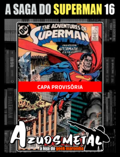 A Saga do Superman - Vol. 16 [HQ: Panini]