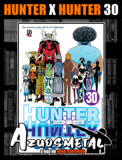 Hunter X Hunter - Vol. 30 [Reimpressão] [Mangá: JBC]