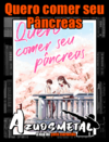 Quero Comer Seu Pâncreas - Vol. 1 [Mangá: NewPOP]