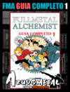 Fullmetal Alchemist (FMA): Guia Completo - Vol. 1 [Mangá: JBC]