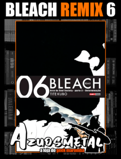 Bleach Remix - Vol. 6 [Mangá: Panini]