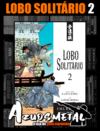 Lobo Solitário - Vol. 2 (Edição Luxo) [Mangá: Panini]
