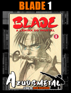 Blade: A Lâmina do Imortal: Vol. 1 [Mangá: JBC]