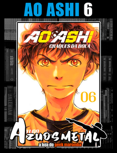 Ao Ashi: Craques da Bola - Vol. 6 [Mangá: JBC]
