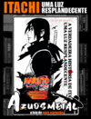 Naruto: A Verdadeira História de Itachi - Uma Luz Resplandecente [Novel: Panini]