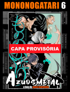 Mononogatari: Espíritos Possessores - Vol. 6 [Mangá: Panini]