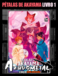 Pétalas de Akayama: Livro 1 [Novel: NewPOP]