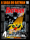 A Saga do Batman - Vol. 10 [HQ: Panini]