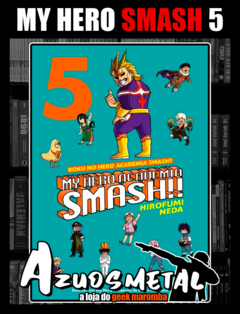 My Hero Academia Smash!! - Vol. 5 [Mangá: JBC]