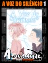 A Voz do Silêncio: Edição Definitiva - Vol. 1 [Mangá: NewPOP]