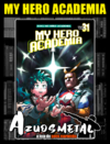 My Hero Academia: Boku no Hero - Vol. 31 [Mangá: JBC]