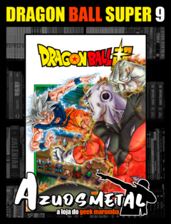 Dragon Ball Super Vol. 9