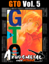 GTO (Great Teacher Onizuka) - Vol. 5 [Mangá: NewPOP]