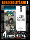 Lobo Solitário - Vol. 1 (Edição Luxo) [Mangá: Panini]