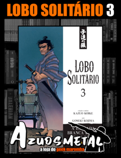 Lobo Solitário - Vol. 3 (Edição Luxo) [Mangá: Panini]