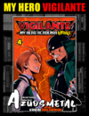 Vigilante My Hero Academia: Illegals - Vol. 4 [Mangá: JBC]