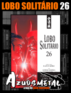 Lobo Solitário - Vol. 26 (Edição Luxo) [Mangá: Panini]