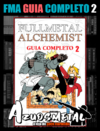 Fullmetal Alchemist (FMA): Guia Completo - Vol. 2 [Mangá: JBC]