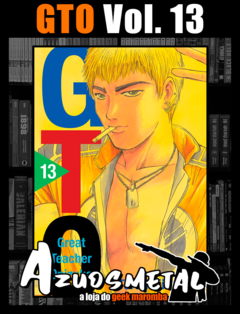GTO (Great Teacher Onizuka) - Vol. 13 [Mangá: NewPOP]