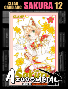 Cardcaptor Sakura: Clear Card Arc - Vol. 12 [Mangá: JBC]
