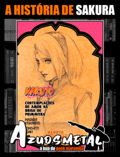 Naruto: A História Secreta de Sakura - Contemplações de Amor na Brisa de Primavera [Novel: Panini]