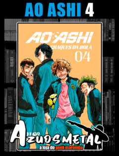 Ao Ashi: Craques da Bola - Vol. 4 [Mangá: JBC]