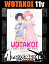Wotakoi: O Amor é difícil para Otakus - Vol. 11 (Capa Variante) [Mangá: Panini]