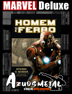 Marvel Deluxe - Homem de Ferro: Stark - A Queda [HQ: Panini]