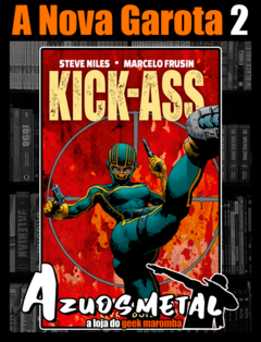 Kick-Ass: A Nova Garota - Vol. 2 [HQ: Panini]