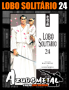 Lobo Solitário - Vol. 24 (Edição Luxo) [Mangá: Panini]